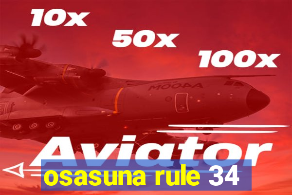 osasuna rule 34